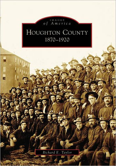 Houghton County: 1870-1920