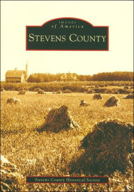 Title: Stevens County, Author: Stevens County Historical Society