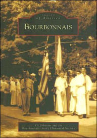 Title: Bourbonnais, Author: Arcadia Publishing