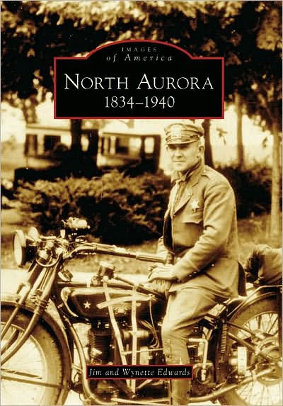 North Aurora:: 1834-1940