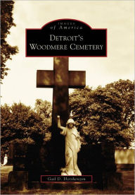 Title: Detroit's Woodmere Cemetery, Author: Arcadia Publishing