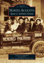 North Augusta: James U. Jackson's Dream