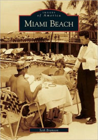 Title: Miami Beach, Author: Arcadia Publishing