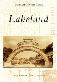 Title: Lakeland, Author: Mary M. Flekke