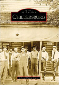Title: Childersburg, Author: Leigh Mathis-Downs