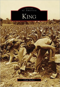 Title: King, Author: Chad Tucker