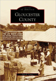 Title: Gloucester County, Author: Sara E. Lewis