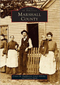 Title: Marshall County, Author: Connie M. Huddleston