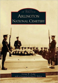Title: Arlington National Cemetery, Author: George W. Dodge