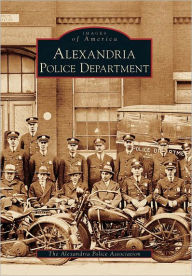 Title: Alexandria Police Department, Author: The Alexandria Police Association
