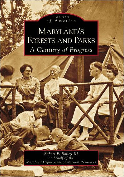 Maryland's Forests and Parks: A Century of Progress
