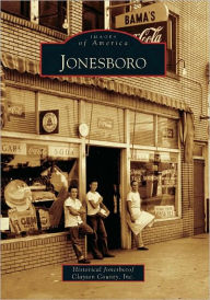 Title: Jonesboro, Author: Historical Jonesboro/Clayton County Inc.