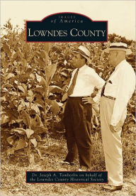 Title: Lowndes County, Author: Dr. Joseph A. Tomberlin