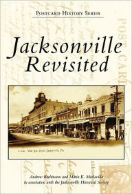 Title: Jacksonville Revisited, Author: Arcadia Publishing