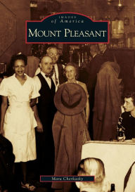 Title: Mount Pleasant, Author: Arcadia Publishing