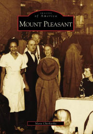 Title: Mount Pleasant, Author: Arcadia Publishing