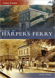 Title: Harpers Ferry, Author: Arcadia Publishing