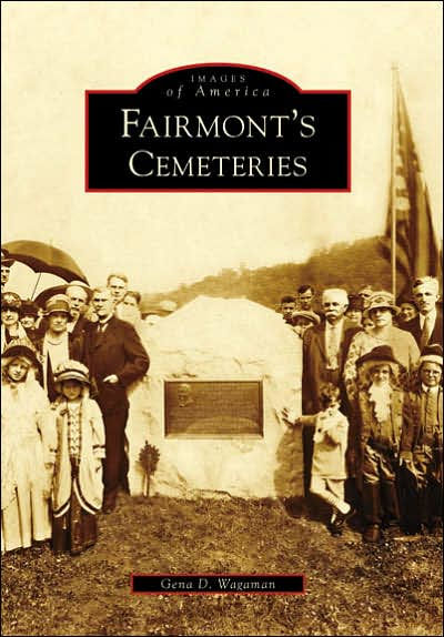 Fairmont's Cemeteries