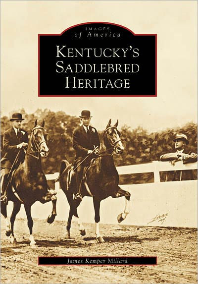 Kentucky's Saddlebred Heritage