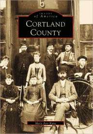 Title: Cortland County, Author: Mary Ann Kane