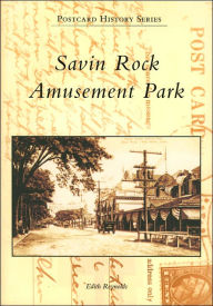 Title: Savin Rock Amusement Park, Author: Edith Reynolds