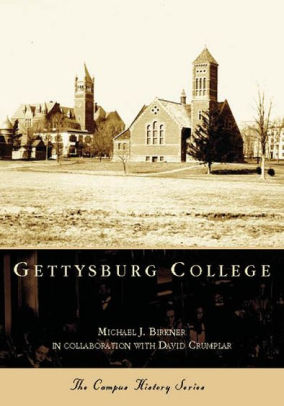 Gettysburg College Pennsylvania Campus History Series By