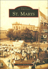 Title: St. Marys, Author: Dennis McGeehan