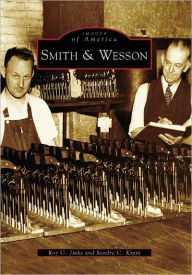 Title: Smith & Wesson, Author: Roy G. Jinks