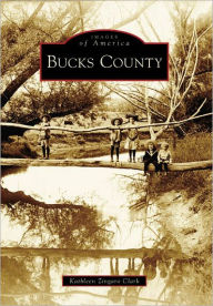 Title: Bucks County, Author: Kathleen Zingaro Clark