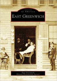 Title: East Greenwich, Author: East Greenwich Historic Preservation Society