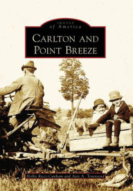 Title: Carlton and Point Breeze, Author: Hollis Ricci-Canham