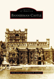 Title: Bannerman Castle, Author: Arcadia Publishing