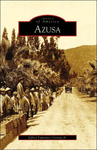 Title: Azusa, Author: Jeffrey Lawrence Cornejo Jr.