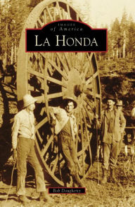 Title: La Honda, Author: Bob Dougherty