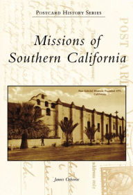 Title: Missions of Southern California, Author: James Osborne