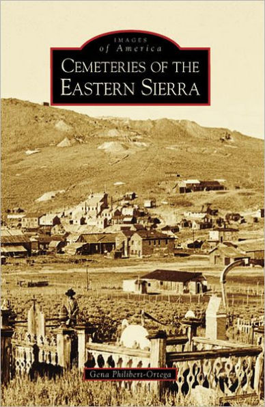 Cemeteries of the Eastern Sierra