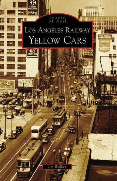 Los Angeles Railway Yellow Cars