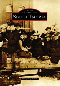 Title: South Tacoma, Author: Darlyne A. Reiter