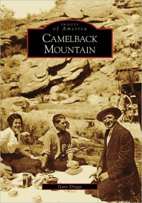Camelback Mountain (Images of America Series)