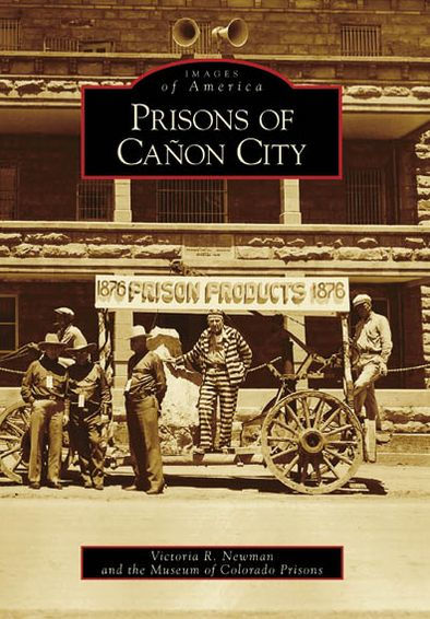 Prisons of Cañon City