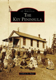 Title: The Key Peninsula, Author: Colleen A. Slater