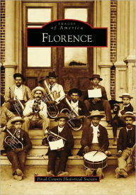 Title: Florence, Author: Pinal County Historical Society