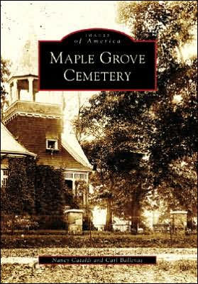 Maple Grove Cemetery, New York (Images of America Series)