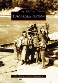 Title: Tuscarora Nation, Author: Arcadia Publishing