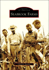 Title: Seabrook Farms, Author: Cheryl L. Baisden
