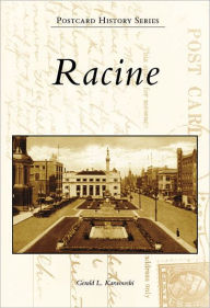 Title: Racine, Author: Gerald L. Karwowski