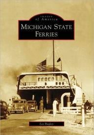 Title: Michigan State Ferries, Author: Les Bagley