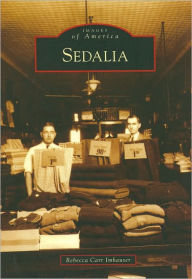 Title: Sedalia, Author: Rebecca Carr Imhauser