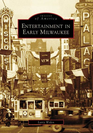 Entertainment in Early Milwaukee