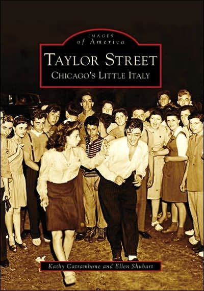 Taylor Street: Chicago's Little Italy
